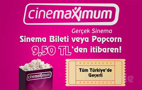 Cinemaximum sinema bileti kaç tl